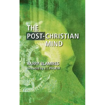 The Post-Christian Mind - Paperback