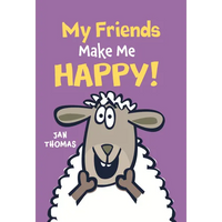 My Friends Make Me Happy! - Hardcover