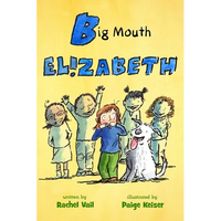 Big Mouth Elizabeth - Paperback