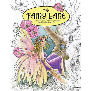 Fairy Lane: Enchanting Fairies to Color - Paperback