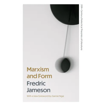 Marxism and Form: 20th-Century Dialectical Theories of Literature - Paperback