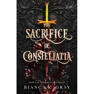 The Sacrifice of Constellatia: Book 1 - Paperback