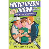 Encyclopedia Brown and the Case of the Secret Pitch - Paperback