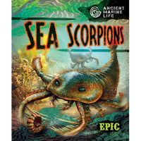 Sea Scorpions - Library Binding