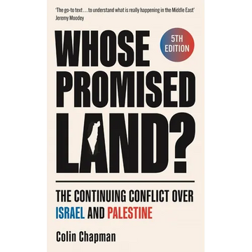Whose Promised Land?: The Continuing Conflict Over Israel and Palestine - Revised and Expanded Edition - Paperback