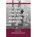 Estimator's General Construction Manhour Manual