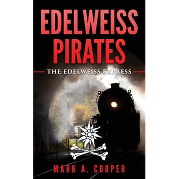 Edelweiss Pirates: The Edelweiss Express - Paperback