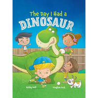 The Day I Had a Dinosaur - Hardcover