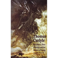 On Heroes, Hero-Worship and the Heroic in History - Paperback