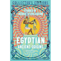 Egyptian Ancient Origins: Stories of People & Civilization - Hardcover