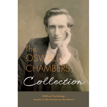 The Oswald Chambers Collection: Biblical Psychology and Studies in the Sermon on the Mount - Paperback