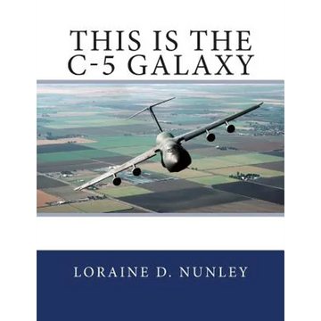 This is the C-5 Galaxy - Paperback