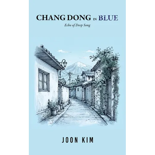 Chang Dong in Blue: Echo of Deep Song