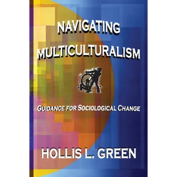 Navigating Multiculturalism - Paperback