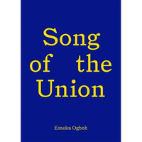 Song of the Union: Emeka Ogboh - Paperback