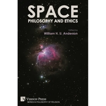 Space, Philosophy and Ethics - Paperback