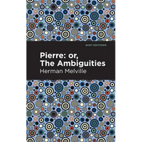 Pierre (Or, the Ambiguities) - Paperback