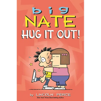 Big Nate: Hug It Out! - Hardcover