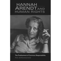 Hannah Arendt & Human Rights: The Predicament of Common Responsibility - Paperback