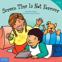 Screen Time Is Not Forever - Paperback