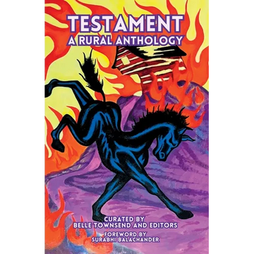 Testament: A Rural Anthology - Paperback