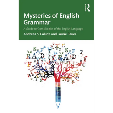 Mysteries of English Grammar: A Guide to Complexities of the English Language - Paperback