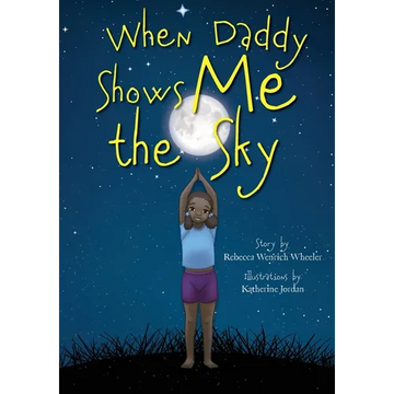 When Daddy Shows Me the Sky - Paperback