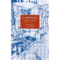 In Parenthesis: Seinnyessit E Gledyf Ym Penn Mameu - Paperback