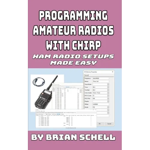 Programming Amateur Radios with CHIRP: Ham Radio Setups Made Easy