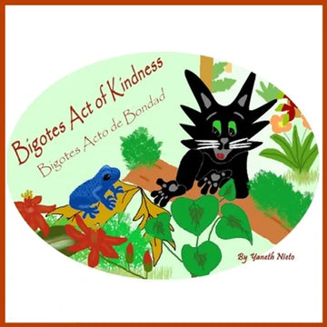 Bigotes Act of Kindness: Bigotes Acto de Bondad - Paperback