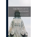 The Ways of St. Anthony