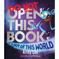 Do Not Open This Book It's Out of This World - Hardcover