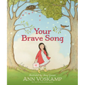 Your Brave Song