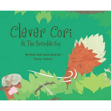 Clever Cori & The Bramble Fox - Hardcover