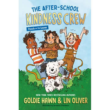 The After-School Kindness Crew: Pooch on the Loose #1 - Paperback
