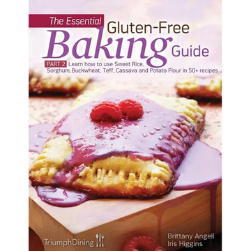 The Essential Gluten-Free Baking Guide Part 2 - Hardcover