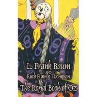 The Royal Book of Oz by L. Frank Baum, Fiction, Fantasy, Fairy Tales, Folk Tales, Legends & Mythology - Hardcover