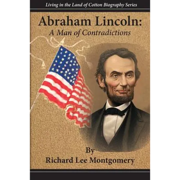 Abraham Lincoln: A Man of Contradictions - Paperback