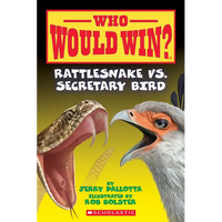 Rattlesnake vs. Secretary Bird (Who Would Win?) - Hardcover