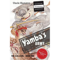 Yamba's Army: The Callers Book 1 - Paperback