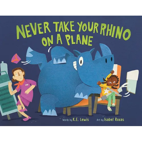 Never Take Your Rhino on a Plane
