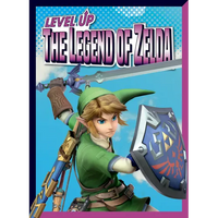 Level Up the Legend of Zelda - Library Binding