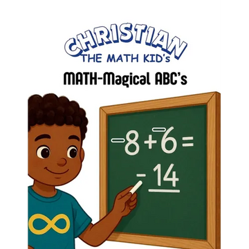 Christian the Math Kid's MATH-Magical ABCs - Paperback