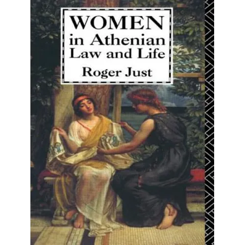 Women in Athenian Law and Life