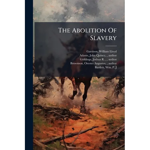 The Abolition Of Slavery