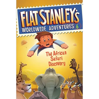 Flat Stanley's Worldwide Adventures #6: The African Safari Discovery - Paperback