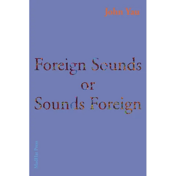 Foreign Sounds or Sounds Foreign - Paperback