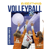 Everything Volleyball - Library Binding