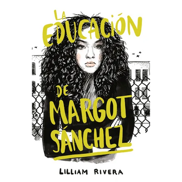 La Educación de Margot Sánchez / The Education of Margot Sanchez - Paperback