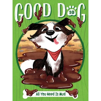 All You Need Is Mud - Paperback